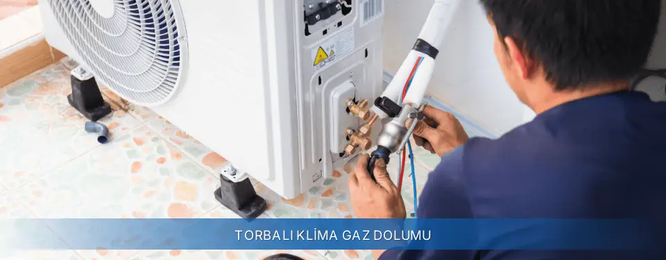 Torbalı İlçemi General Electric Klima Gaz Dolumu